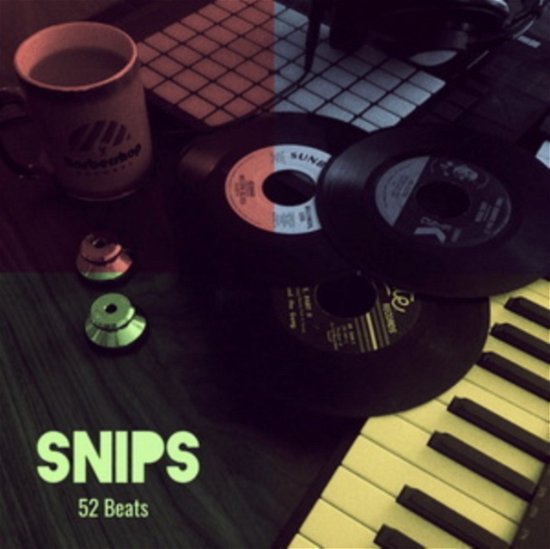52 Beats - Snips - Muziek - BARBERSHOP RECORDS - 5050580771598 - 8 oktober 2021