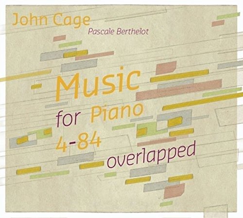 Cover for J. Cage · Music For Piano 4-84 Overlapping (CD) (2020)