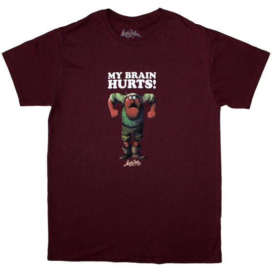 Cover for Monty Python · Monty Python Unisex T-Shirt: My Brain Hurts (Maroon Red) (T-shirt) [size S] (2024)