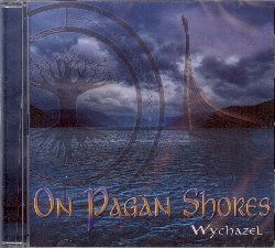 On Pagan Shores - Wychazel - Music - MG MUSIC - 5060085154598 - 