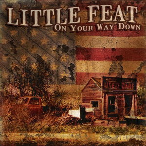 On Your Way Down - Little Feat - Muzyka - CARGO - 5060174957598 - 29 stycznia 2015