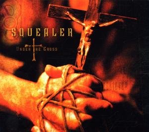 Cover for Squealer · Under The Cross (CD) [Digipak] (2002)