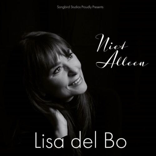 Niet Alleen - Lisa Del Bo - Muziek - SONGBIRD - 5410001234598 - 29 april 2022