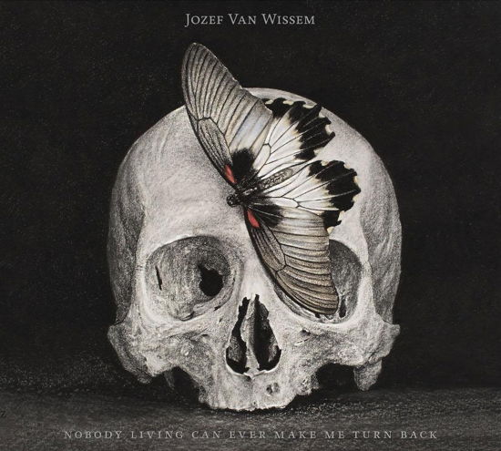 Cover for Jozef Van Wissem · Nobody Living Can Ever Make Me Turn Back (CD) (2017)