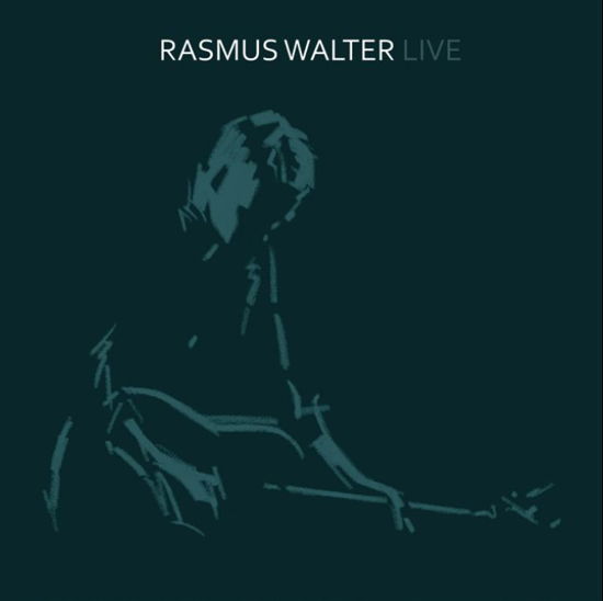 Live - Rasmus Walter - Musik - LOCAL - 7332181061598 - 7 augusti 2015