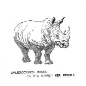 Cover for Avanscoperta Russa · La Mia Citta' Ora Brucia (CD) (2017)