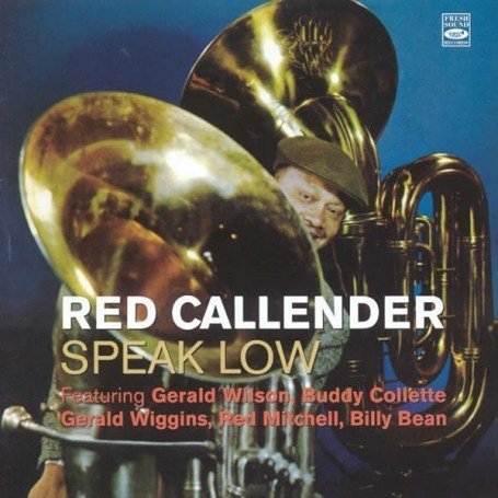 Cover for Red Callender · Speak low (CD) (2007)