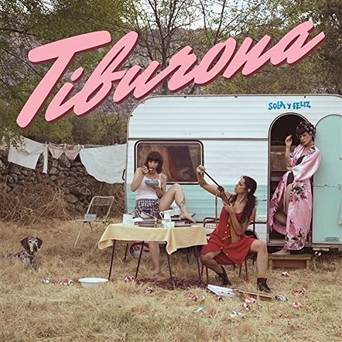 Cover for Tiburona · Sola Y Feliz (LP) (2021)