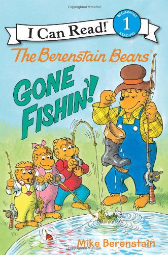 Cover for Mike Berenstain · The Berenstain Bears: Gone Fishin'! - I Can Read Level 1 (Paperback Book) (2014)