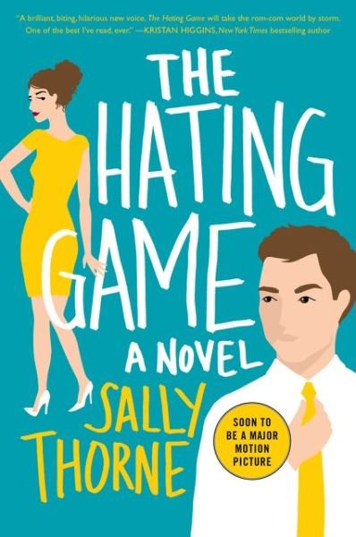 Cover for Sally Thorne · The Hating Game: A Novel (Paperback Bog) (2016)