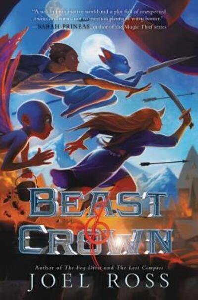Cover for Joel Ross · Beast &amp; Crown (Hardcover bog) [First edition. edition] (2017)