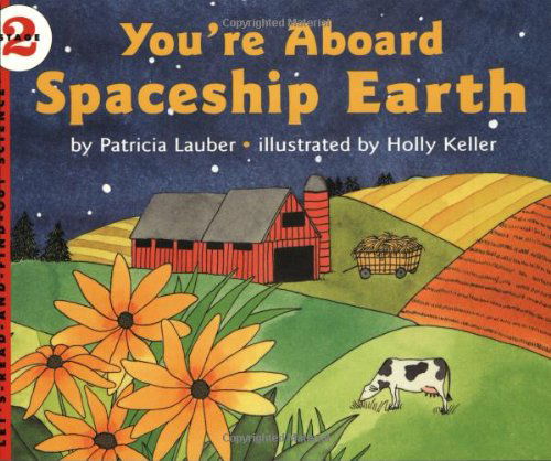 Cover for Patricia Lauber · You're Aboard Spaceship Earth - Let's-Read-and-Find-Out Science 2 (Taschenbuch) (1996)