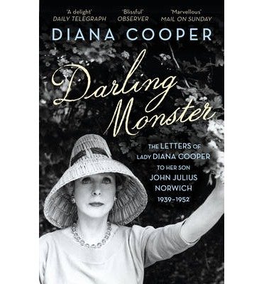 Cover for Diana Cooper · Darling Monster: The Letters of Lady Diana Cooper to her Son John Julius Norwich 1939-1952 (Pocketbok) (2014)