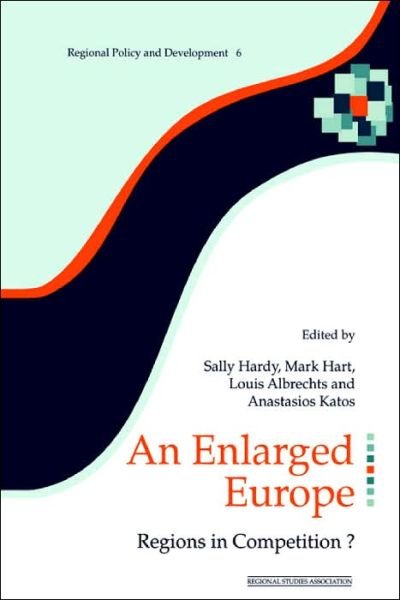 An Enlarged Europe: Regions in Competition? - Regions and Cities - Thomas Hardy - Books - Taylor & Francis Ltd - 9780117023598 - April 25, 1995