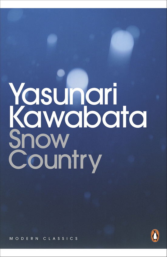 Snow Country - Penguin Modern Classics - Yasunari Kawabata - Böcker - Penguin Books Ltd - 9780141192598 - 6 januari 2011