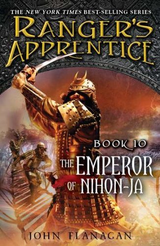 Cover for John A. Flanagan · The Emperor of Nihon-ja: Book Ten (Ranger's Apprentice) (Paperback Bog) [Reprint edition] (2012)