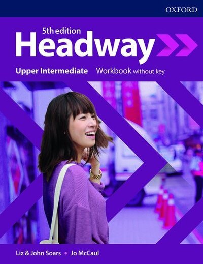 Cover for Soars · Headway: Upper- Intermediate: Workbook without key - Headway (Taschenbuch) [5 Revised edition] (2019)
