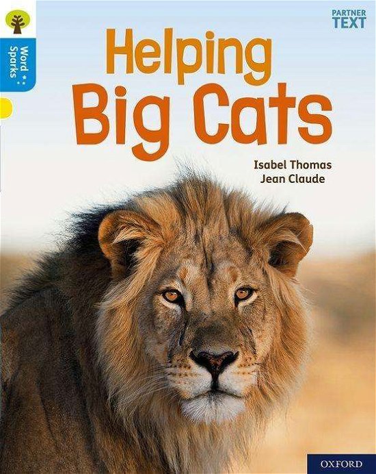 Cover for Isabel Thomas · Oxford Reading Tree Word Sparks: Level 3: Helping Big Cats - Oxford Reading Tree Word Sparks (Taschenbuch) (2020)