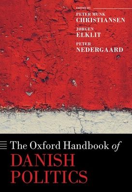 Cover for The Oxford Handbook of Danish Politics - Oxford Handbooks (Gebundenes Buch) (2020)