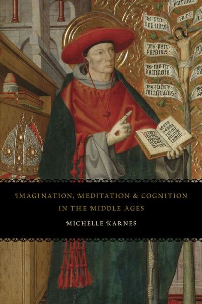 Cover for Michelle Karnes · Imagination, Meditation, and Cognition in the Middle Ages (Taschenbuch) (2017)