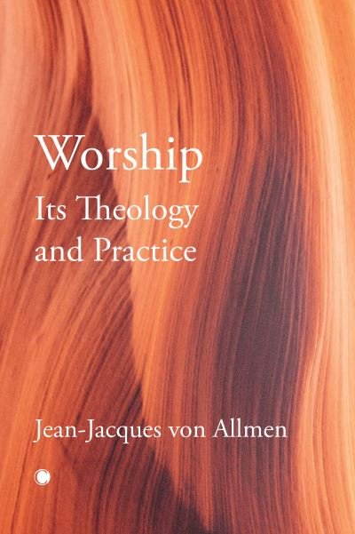 Cover for J.J. Von Allmen · Worship, Its Theology and Practice (Paperback Book) (2023)