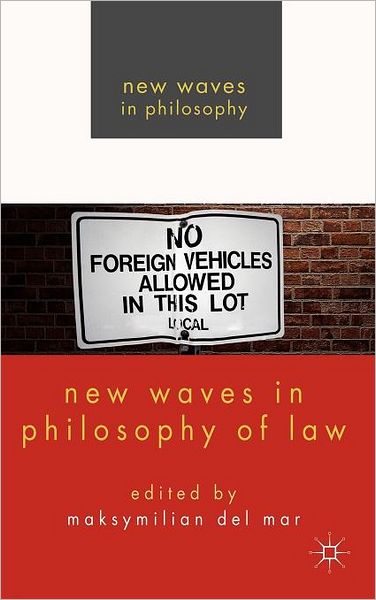 Cover for Maksymilian Del Mar · New Waves in Philosophy of Law - New Waves in Philosophy (Hardcover Book) (2011)