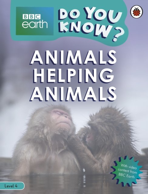 Cover for Ladybird · Do You Know? Level 4 – BBC Earth Animals Helping Animals (Pocketbok) (2024)