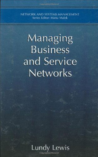 Cover for Lundy Lewis · Managing Business and Service Networks - Network and Systems Management (Hardcover Book) [2001 edition] (2001)