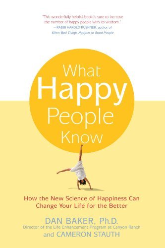 What Happy People Know - Dan Baker - Bøger - St Martin's Press - 9780312321598 - 19. januar 2004