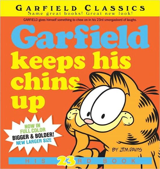 Cover for Jim Davis · Garfield Keeps His Chins Up: His 23rd Book - Garfield (Pocketbok) (2011)