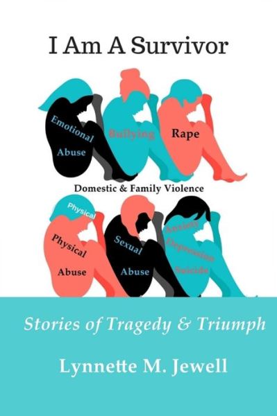 Cover for Lynnette M. Jewell · I Am a Survivor (Book) (2019)