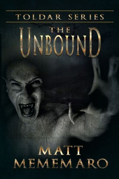 Cover for Matt Mememaro · The Unbound (Paperback Book) (2019)