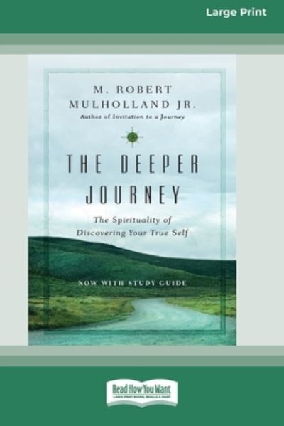 Cover for M Robert Mulholland · The Deeper Journey (Paperback Book) (2016)