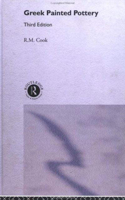 Cover for R M Cook **Decd** · Greek Painted Pottery (Hardcover Book) (1997)