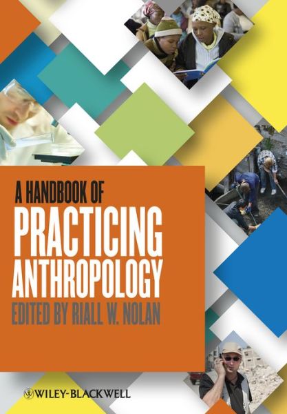 Cover for R Nolan · A Handbook of Practicing Anthropology (Paperback Book) (2013)