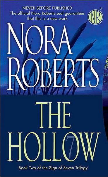 Cover for Nora Roberts · The Hollow (Sign of Seven Trilogy, Book 2) (Paperback Bog) [1st edition] (2008)