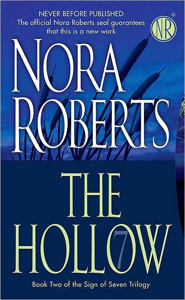 Cover for Nora Roberts · The Hollow (Sign of Seven Trilogy, Book 2) (Pocketbok) [1st edition] (2008)