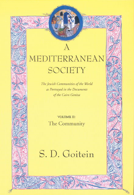 Cover for S. D. Goitein · A Mediterranean Society, Volume II: The Jewish Communities of the Arab World as Portrayed in the Documents of the Cairo Geniza, The Community - Near Eastern Center, UCLA (Paperback Book) (2000)