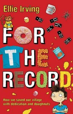 For the Record - Ellie Irving - Livros - Penguin Random House Children's UK - 9780552563598 - 7 de junho de 2012