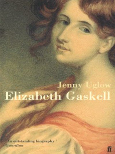 Cover for Jenny Uglow · Elizabeth Gaskell (Paperback Book) [Main edition] (1999)