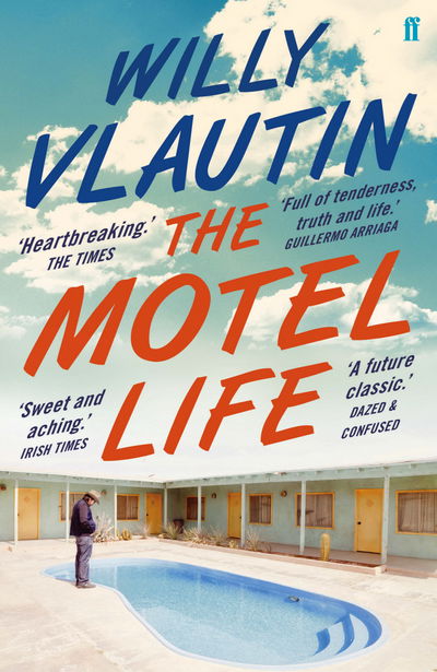The Motel Life - Willy Vlautin - Livros - Faber & Faber - 9780571315598 - 7 de janeiro de 2016