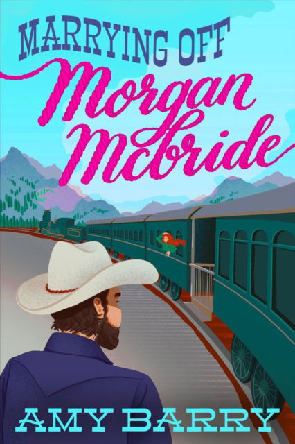 Cover for Amy Barry · Marrying Off Morgan McBride (Paperback Book) (2023)