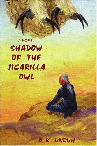 Cover for O Unruh · Shadow of the Jicarilla Owl (Pocketbok) (2008)