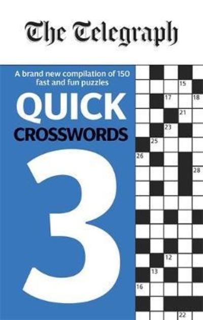 Cover for Telegraph Media Group Ltd · The Telegraph Quick Crosswords 3 - The Telegraph Puzzle Books (Paperback Book) (2018)