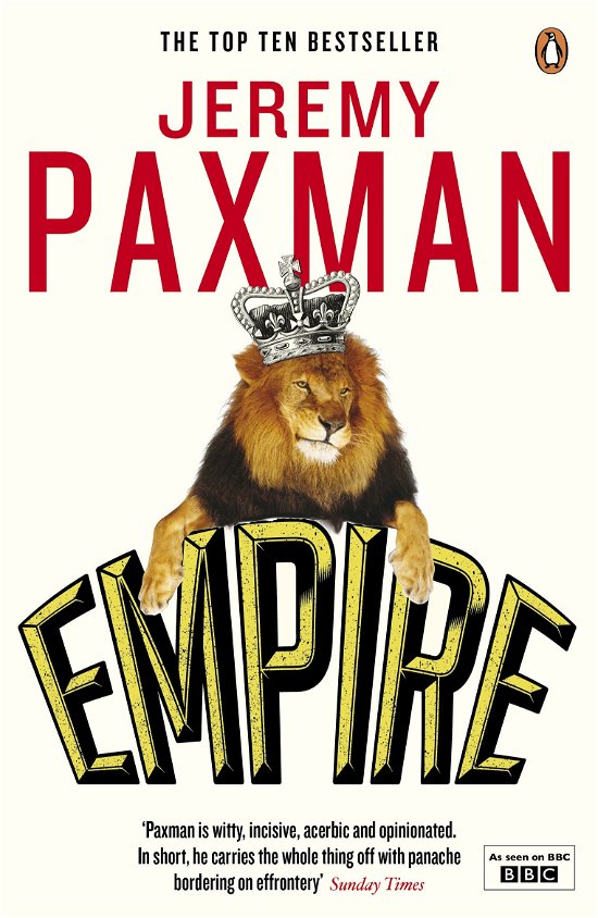 Empire: What Ruling the World Did to the British - Jeremy Paxman - Bøger - Penguin Books Ltd - 9780670919598 - 7. juni 2012