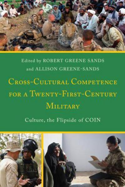 Cover for Robert R Greene Sands · Cross-cultural Competence for a Twenty-first-century Military: Culture, the Flipside of Coin (Hardcover Book) (2013)