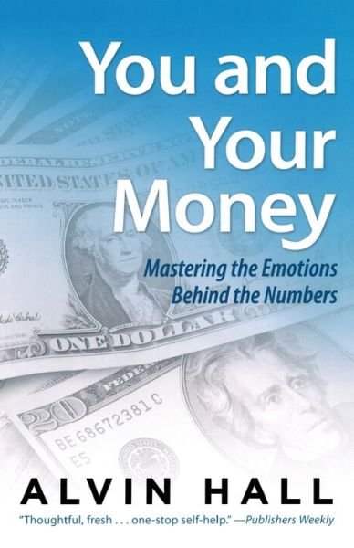 You and Your Money - Alvin Hall - Books - Atria - 9780743279598 - February 1, 2008