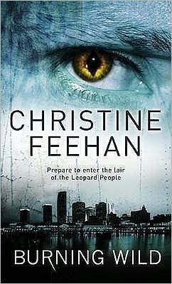 Cover for Christine Feehan · Burning Wild: Number 3 in series - Leopard People (Pocketbok) (2009)