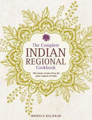 Cover for Mridula Baljekar · Complete Indian Regional Cookbook (Hardcover bog) (2017)