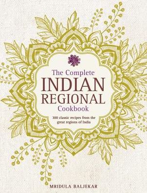 Cover for Mridula Baljekar · Complete Indian Regional Cookbook (Hardcover bog) (2017)